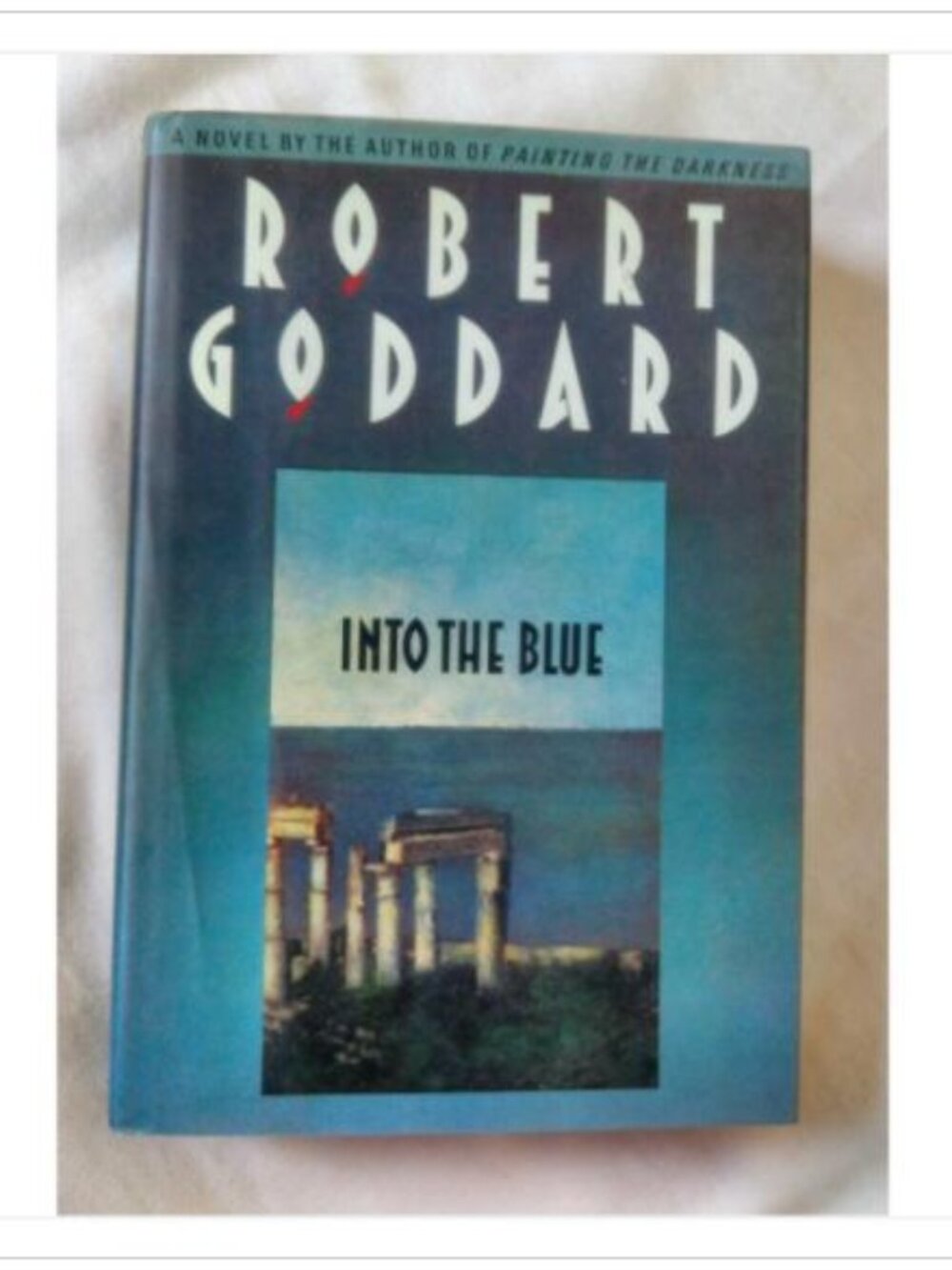 Into The Blue A Novel Poseidon Press First Edition Thriller Fiction 1st 1990 HC
